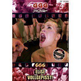 Dvd Elise Vollgepisst!